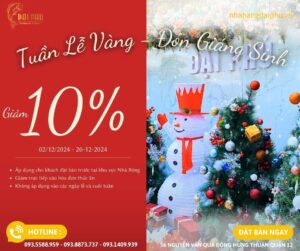 Tuần Lễ Vàng Đón Giáng Sinh – Cùng Nhà Hàng ĐẠI PHÚ